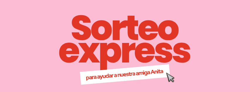 Rifa solidaria para Anita y su familia
