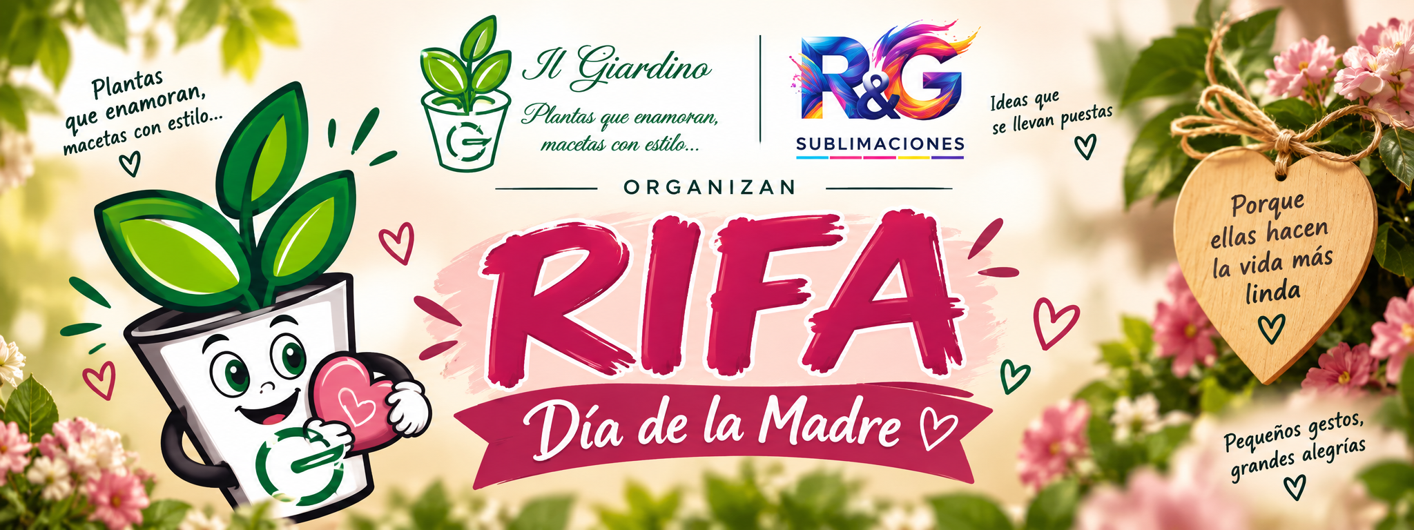 Rifa Día de la Madre - Il Giardino y R&G Sublimaciones